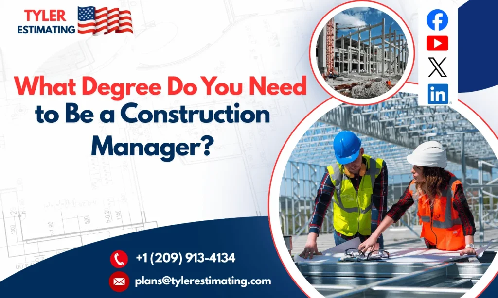 What Degree Do You Need to Be a Construction Manager