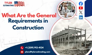 What Are the General Requirements in Construction